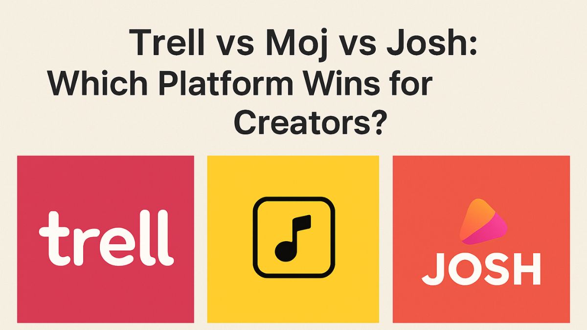 Hobo.Video - Trell vs Moj vs Josh: Which Platform Wins for Creators? - Trell vs Moj vs Josh