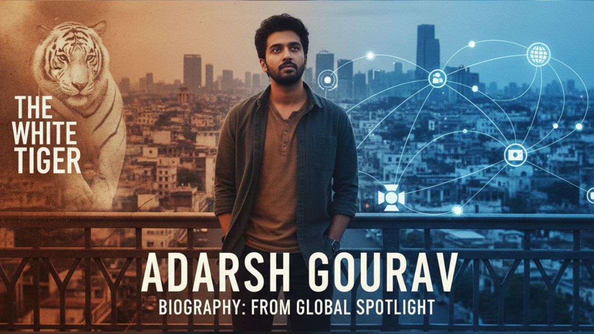 Hobo.video-Adarsh Gourav Biography: From “The White Tiger” to Global Spotlight-Information to the audience